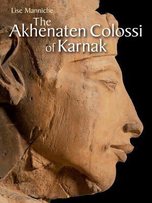 cover image of The Akhenaten Colossi of Karnak
